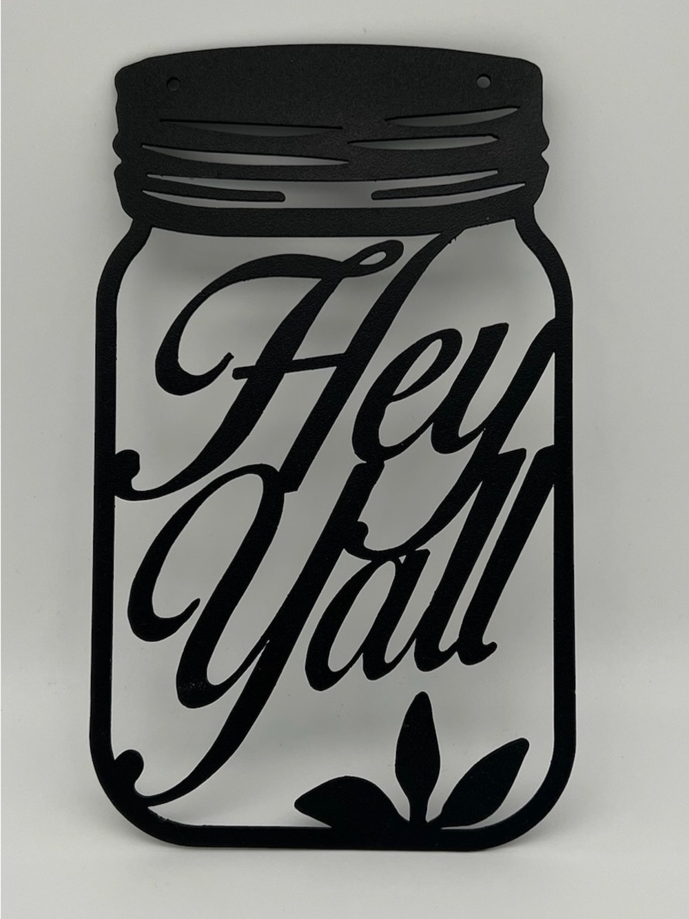 Redline Steel Laser Cut Hey Y'all Mason Jar Metal Wall Decor - Black